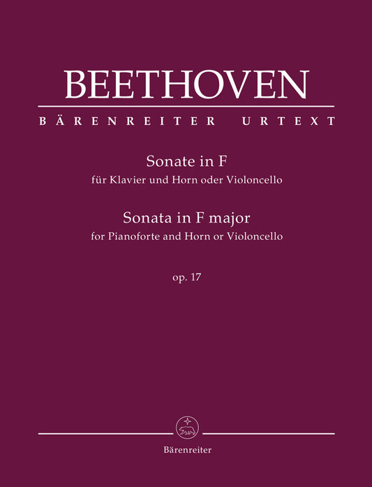 Beethoven, Ludwig van (Del Mar): Sonata for Pianoforte and Horn or Violoncello in F major op. 17, Barenreiter Urtext