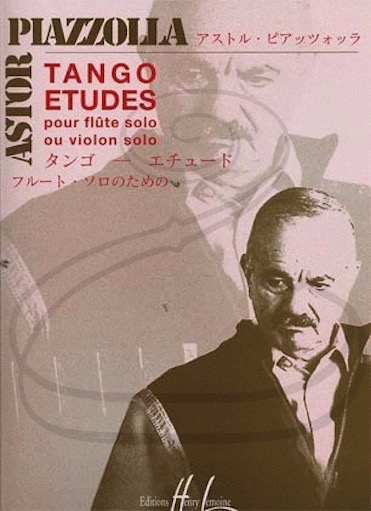 Piazzolla: Tango-Etudes (violin/flute) Editions Henry Lemoine