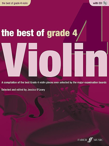 O'Leary, Jessica (editor): The Best of Grade 4 Violin-A Compilation of the best Grade 4 violin pieces ever selected by the major examination boards