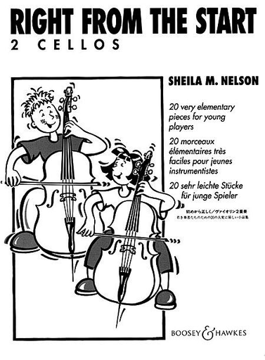 Nelson, S.: Right From the Start - 20 Very Elementary Pieces for Young Players (two cellos)