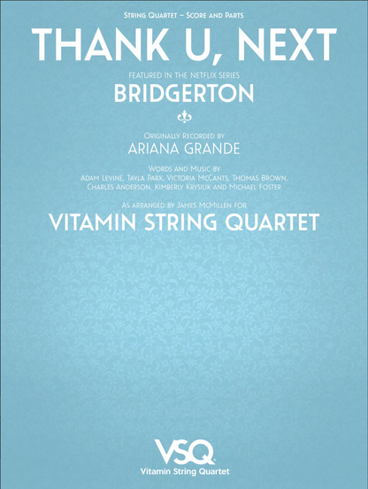 Grande (McMillen): Thank U, Next - featured in the Netflix Series Bridgerton (String Quartet)