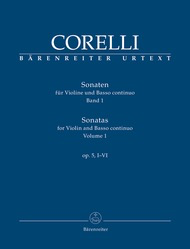 Corelli, Arcangelo (Hogwood): Sonatas  Op. 5 #1-6 Vol. 1 (violin & basso continuo) Barenreiter