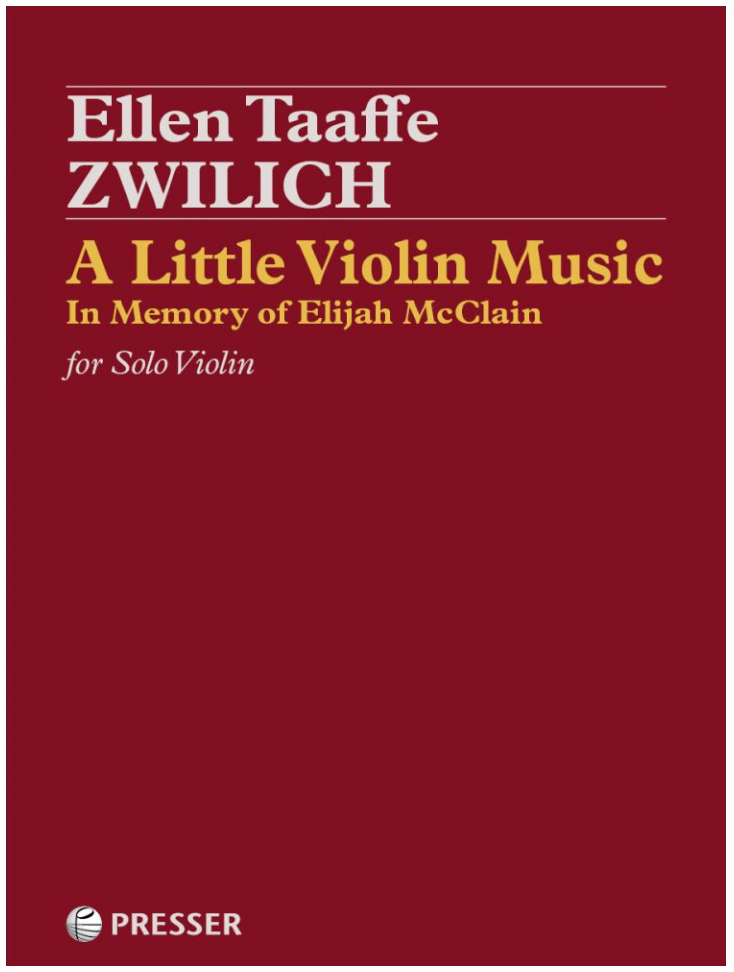 Zwilich: A Little Violin Music - In Memory of Elijah McClain (solo violin) Presser