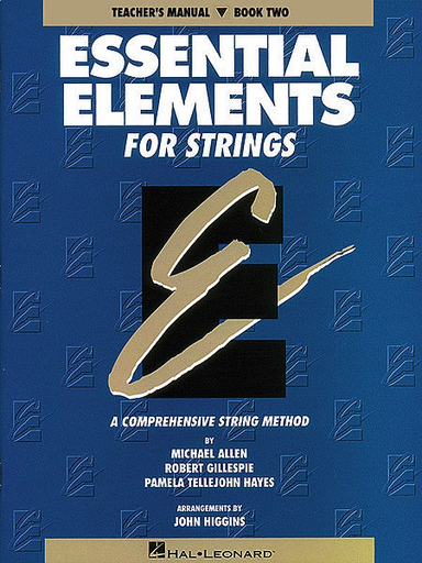 Allen, M., Gillespie, R., & Hayes, P.T.: (Score) Essential Elements, Bk.2 (teacher's manual)