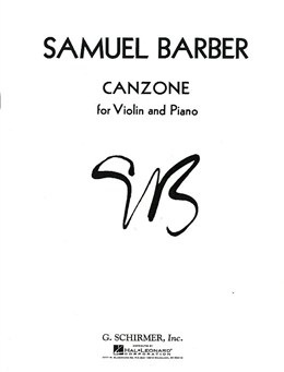 Barber, Samuel: Canzone (Violin & Piano)
