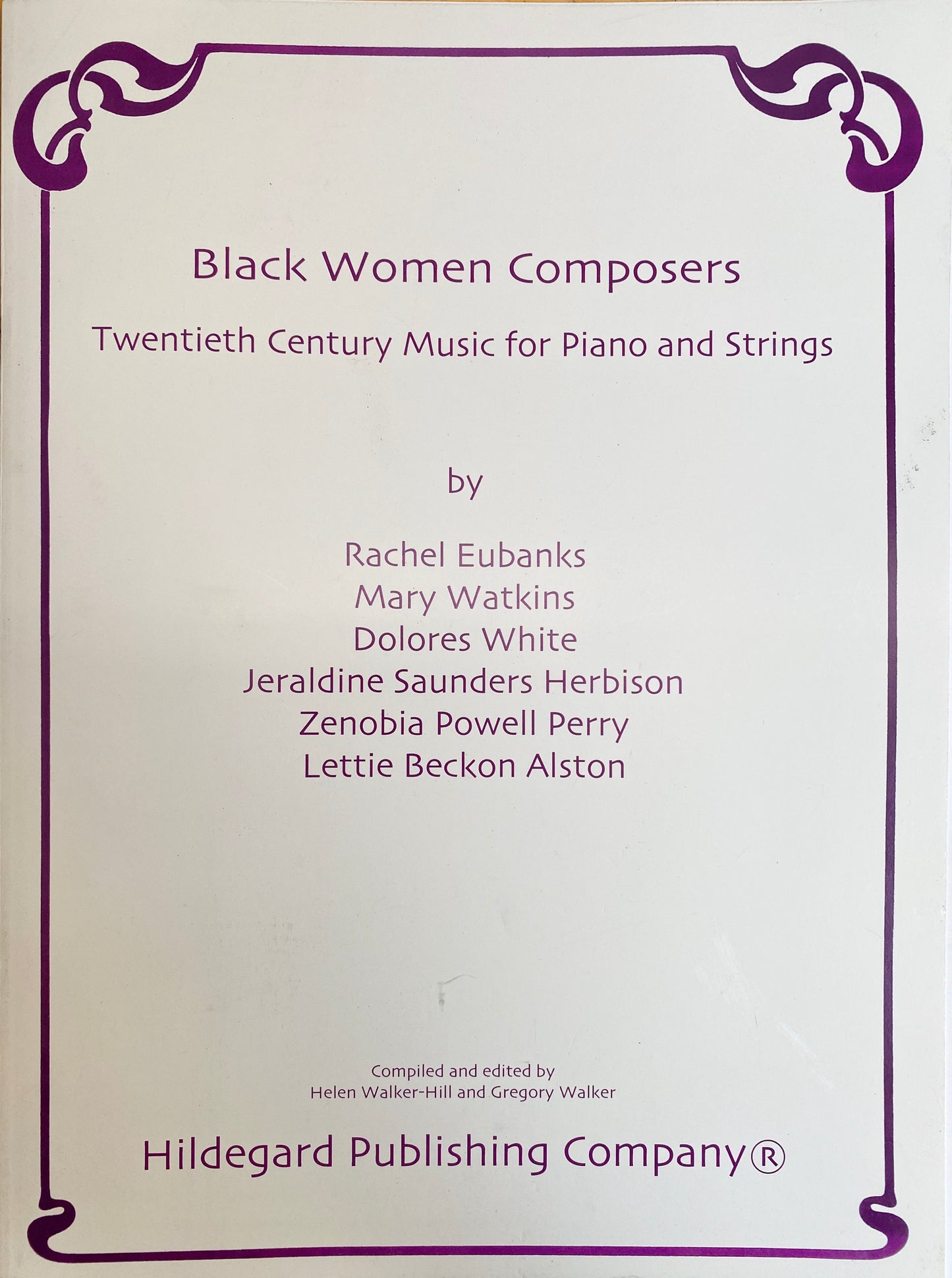 Walker: Black Women Composers, 20th Century Music (violin, cello, piano) HILDEGARD