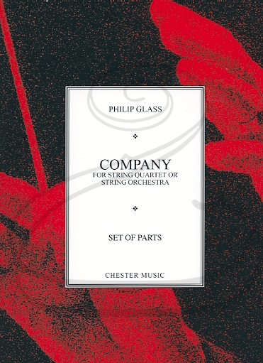 Glass: String Quartet No.2 - "Company" (string quartet) Chester Music