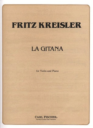 Kreisler, Fritz: La Gitana (violin & piano)