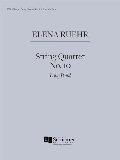 Ruehr, E.: String Quartet No. 10 (Long Pond) | Metzler Violins