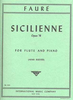 Faure, Gabriel: Sicilienne Op.78 (flute/violin & piano)