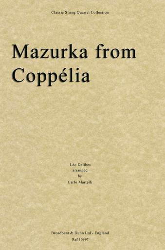 Delibes, Leo: Mazurka from Coppelia (string quartet)