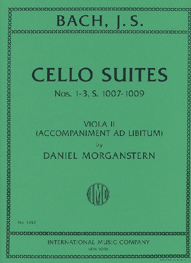 Bach, J.S. (Morganstern): Cello Suites, Nos. 1-3, S.1007-1009, Viola II Accompaniment (viola) International