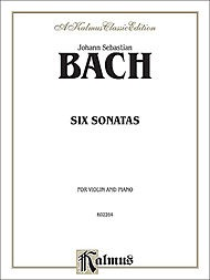 Bach, J.S.: Six Sonatas (violin & piano)
