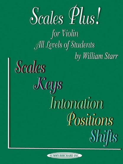 Starr, William: Scales Plus (violin) Summy Birchard