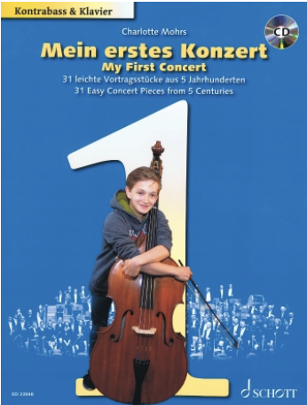 Mohrs: My First Concert 31 Easy Concert Pieces from 5 Centuries (bass, piano)