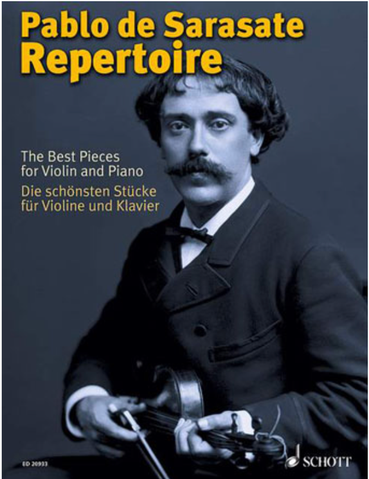 Sarasate, Pablo de: Repertoire-The Best Pieces for Violin & Piano