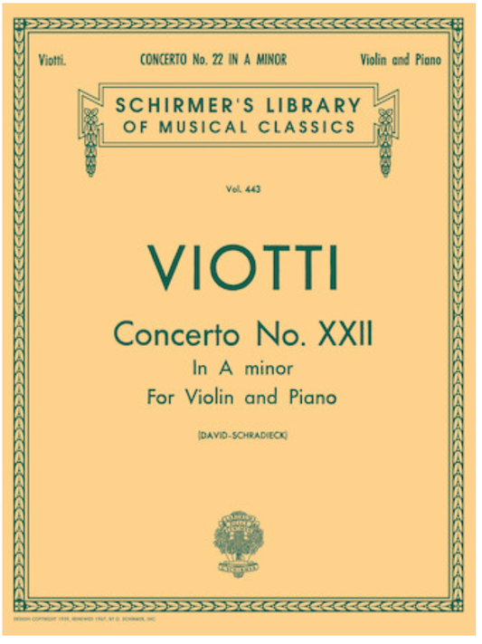 Viotti, G.B.: Concerto #22 in a minor (violin & piano) SCHIRMER