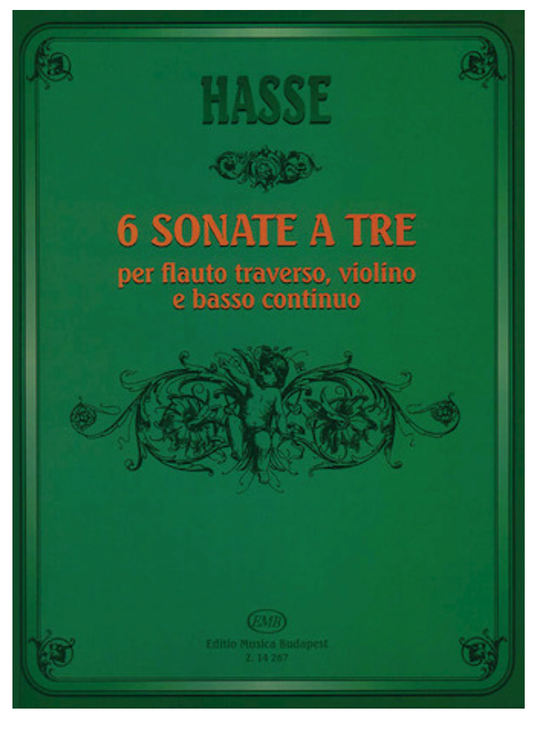 Hasse, Johann Adolf: 6 Sonate a Tre (flute, violin, cello, piano)