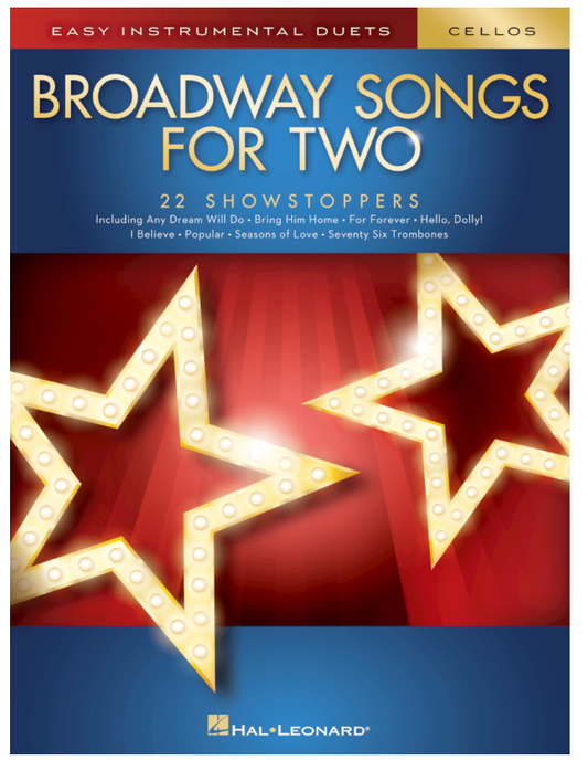 Hal Leonard (Deneff): (collection) Broadway Songs for Two -ARRANGED (2 cellos) Hal Leonard