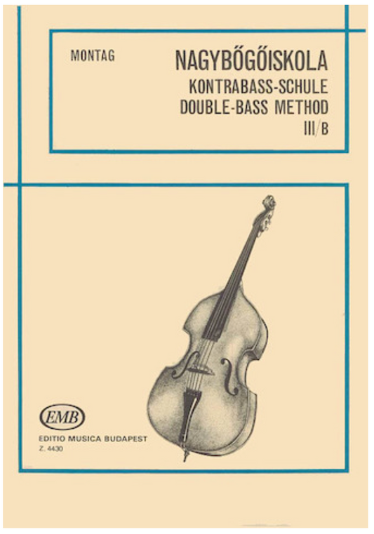 Montag, Lajos: Double Bass Method, Vol.3b SPECIAL ORDER