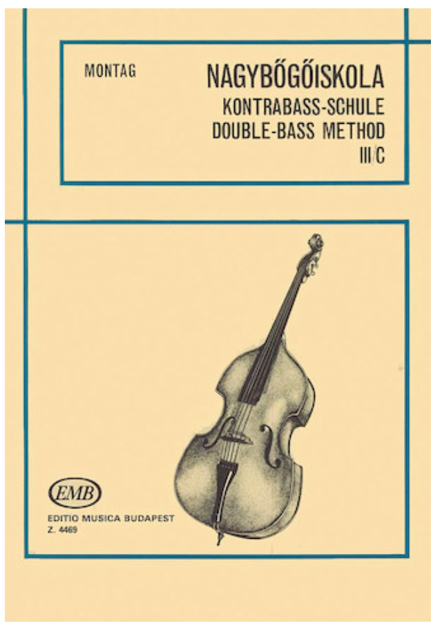 Montag, Lajos: Double Bass Method, Vol.3c SPECIAL ORDER
