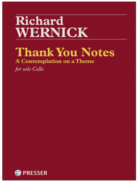 Wernick: Thank You Notes (cello) PRESSER