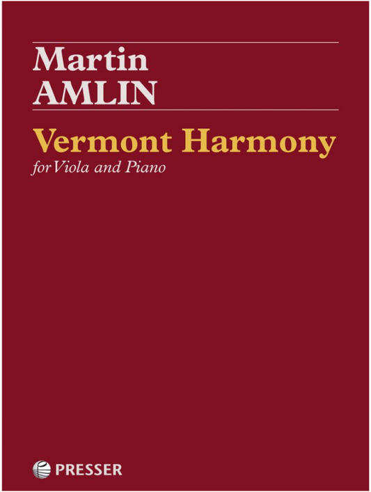 Amlin: Vermont Harmony (viola and pian) Presser