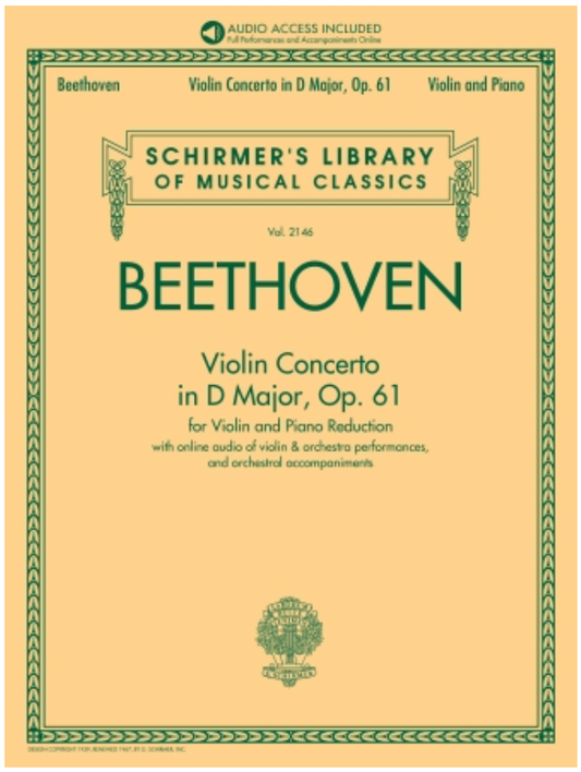 Beethoven: Violin Concerto in D Major, Op. 61 (violin and piano)
