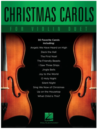 Christmas Carols: 30 Favorite Carols (two violins)