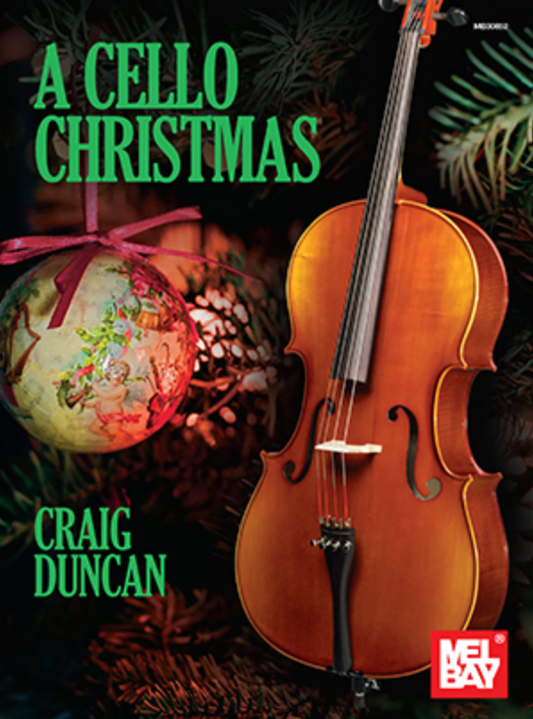 Duncan: A Cello Christmas (cello) MelBay