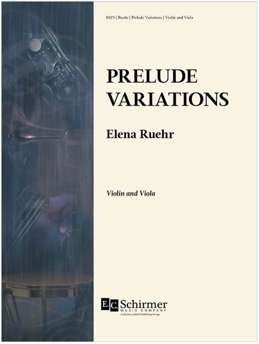 Ruehr: Prelude Variations (violin and viola) EC Schirmer
