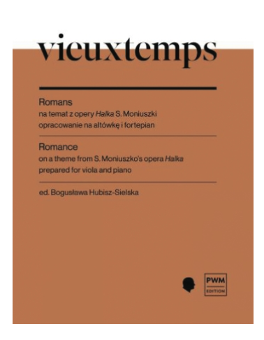 Vieuxtemps: Romance on a Theme from S. Moniuszko's Opera 'Halka' (viola and piano) PWM
