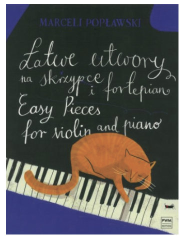 Poplawski: Easy Pieces for Violin And Piano (violin and piano) PWM