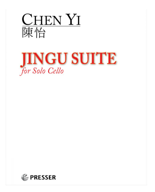 Yi: Jingu Suite (cello) Presser