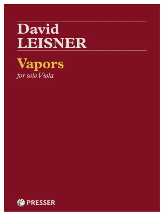 Leisner: Vapors (viola) Presser