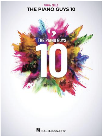 The Piano Guys: 10 (cello, piano) Hal  Leonard