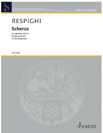 Respighi (Corazza): Scherzo in E Minor (string quartet) Schott