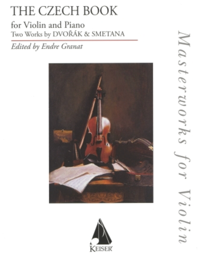 Dvorak (Granat): The Czech Book (violin and piano) Keiser