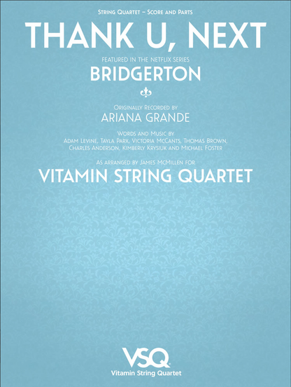 Grande (McMillen): Thank U, Next - featured in the Netflix Series Bridgerton (String Quartet)