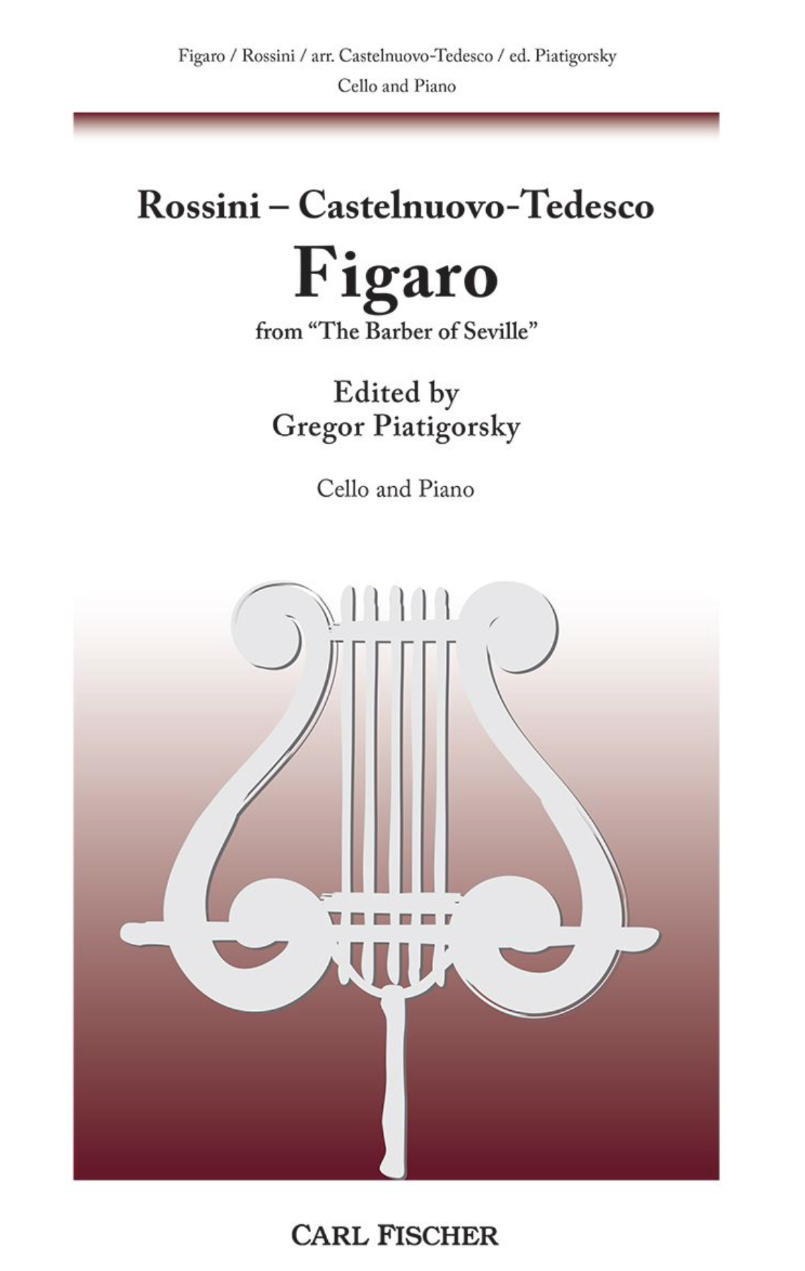 Rossini (Piatigorsky): Figaro (cello solo) Fischer