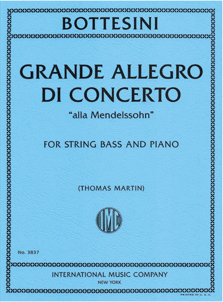 Bottesini (Martin):Grande Allegro di Concerto "alla Mendelssohn" (bass and piano) IMC