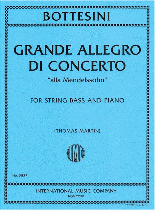 Bottesini (Martin):Grande Allegro di Concerto "alla Mendelssohn" (bass and piano) IMC