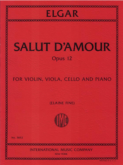 Elgar (Fine): Salut d'amour, Opus 12 (piano quartet) IMC