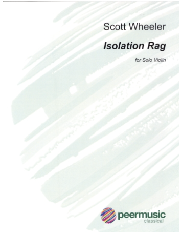 Wheeler: Isolation Rag (violin) PeerMusic