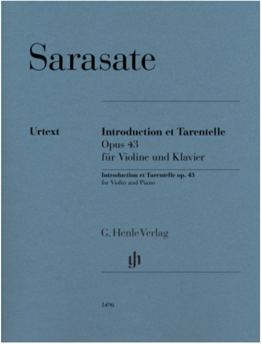 Sarasate (Hadelich): Introduction et Tarentelle Op. 43 (violin and piano) HENLE