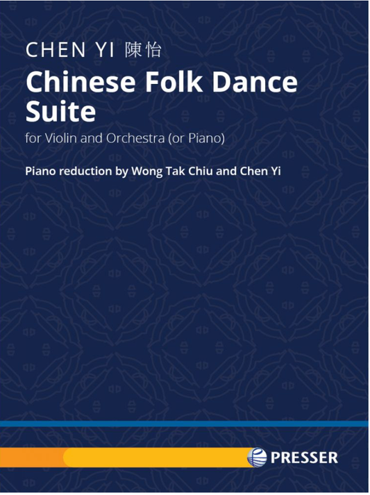 Yi: Chinese Folk Dance Suite (violin and piano) PRESSER