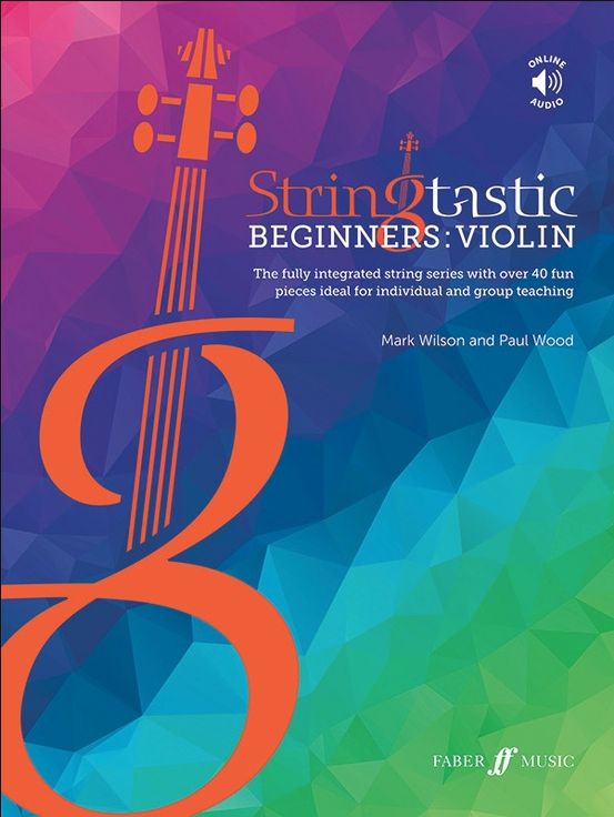 Wilson and Wood: Stringtastic Beginners: Violin (violin, online resources included) FABER