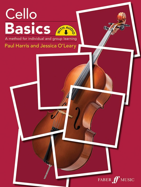 Harris and O'Leary: Cello Basics: A Method for Individual and Group Learning (cello) FABER
