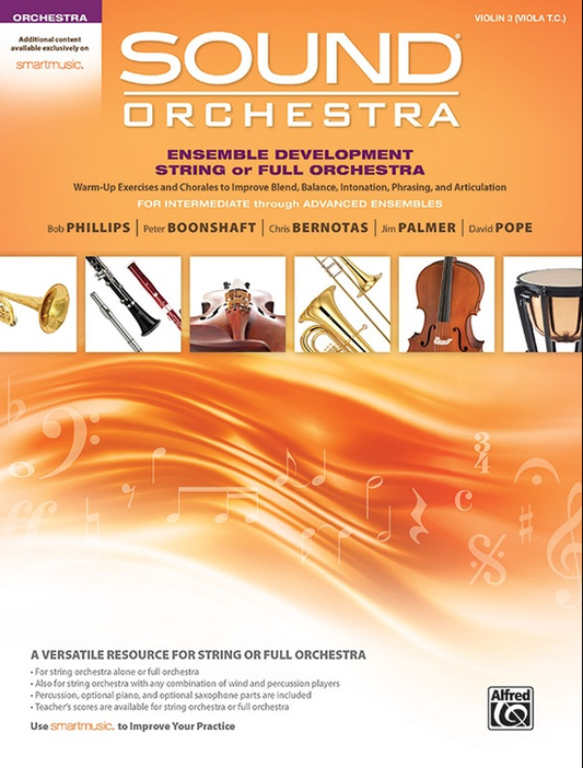 Phillips: Sound Orchestra: Ensemble Development String Orchestra: Violin 3 (violin, online resources included) ALFRED