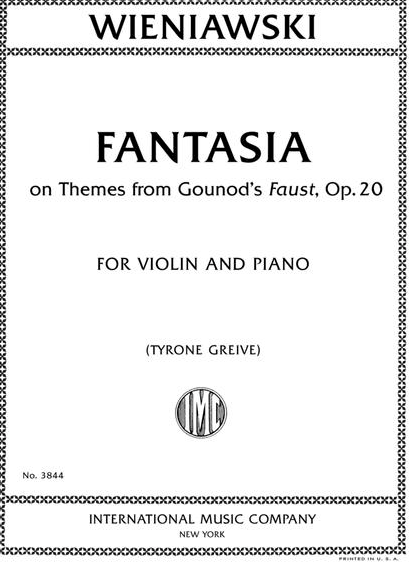 Wieniawski (Grieve): Fantasia on Themes from Gounod's Faust, Op. 20 (violin and piano) IMC